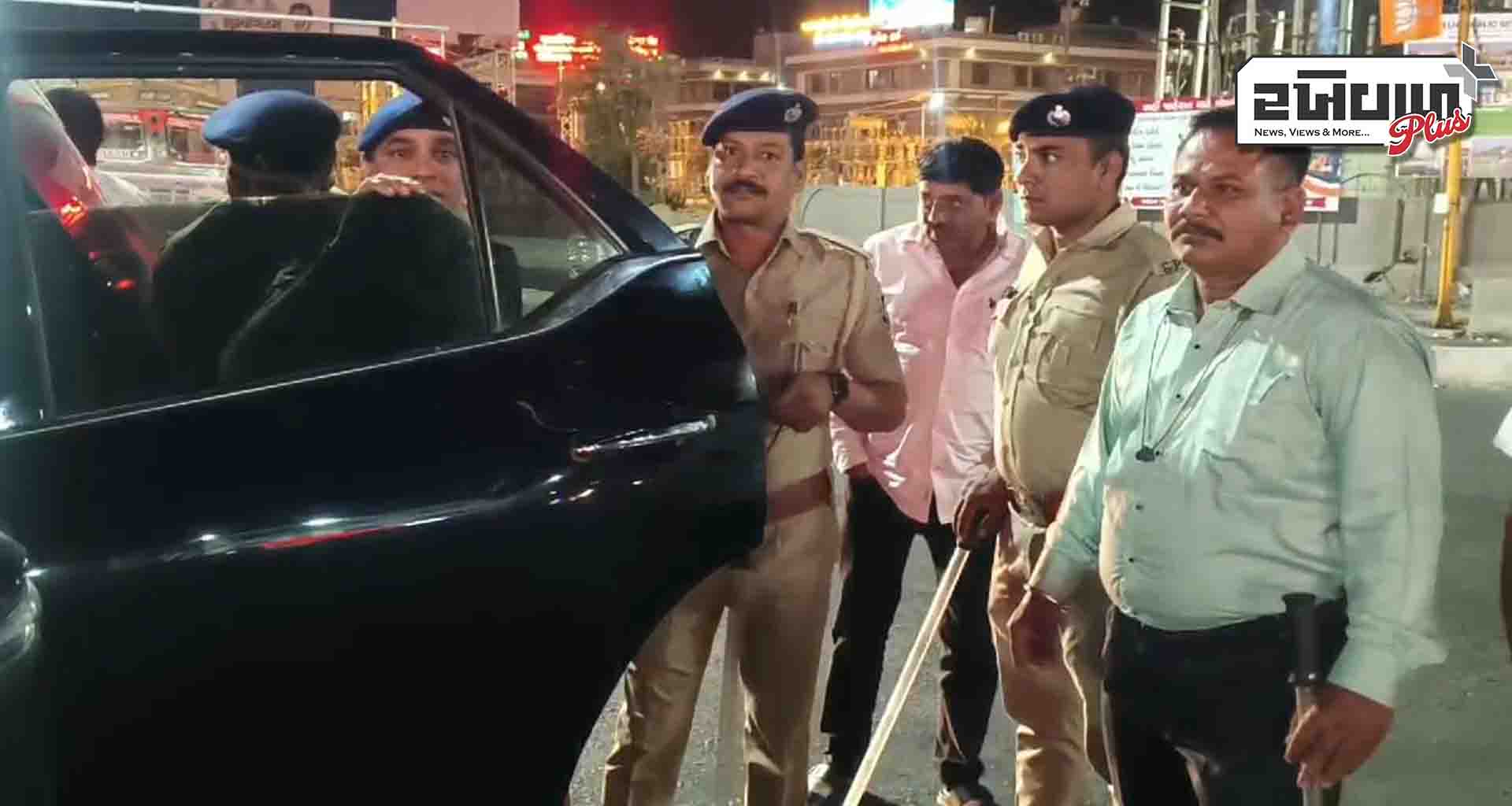 ગૃહ રાજ્ય મંત્રી-ડીજીપીના આદેશને પગલે બનાસકાંઠા પોલીસ એલર્ટ