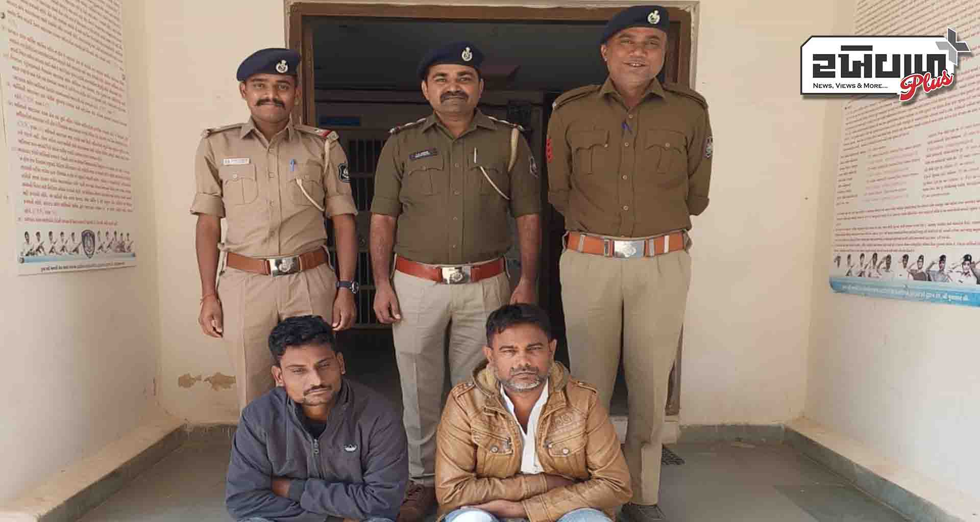 વડગામના પેપોળ ગામે થયેલ ઘરફોડ ચોરીના બે આરોપીઓને વડગામ પોલીસે દબોચ્યા